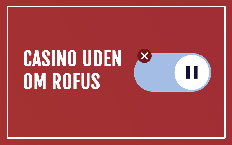 Udenlandske Casino Uden ROFUS En Guide til Spiloplevelse Uden Begrænsninger -1076085092