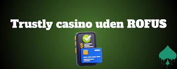 Casino uden Rufus med Trustly En Guidet Tur Casino uden Rufus med Trustly En Guidet Tur